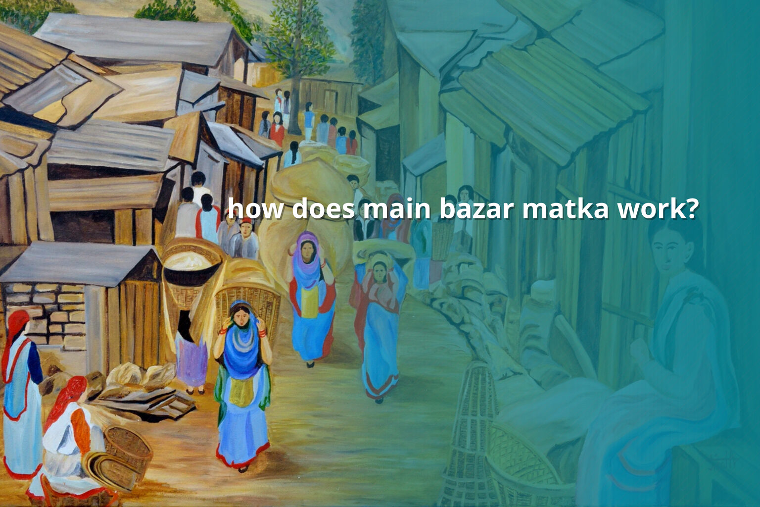 how does main bazar matka work? - matka_satta