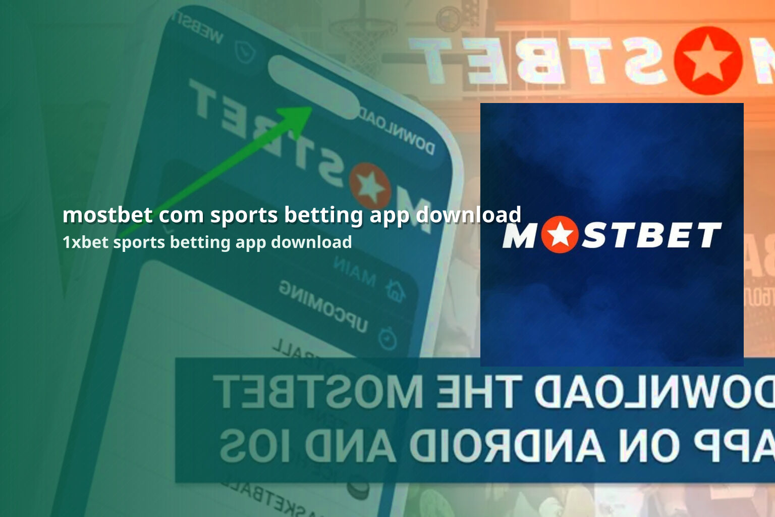 mostbet com sports betting app download 1xbet sports betting app download