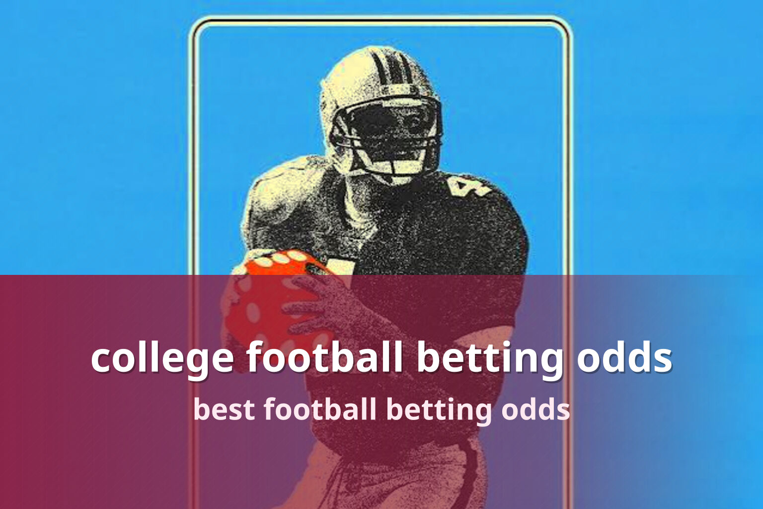 college football betting odds best football betting odds