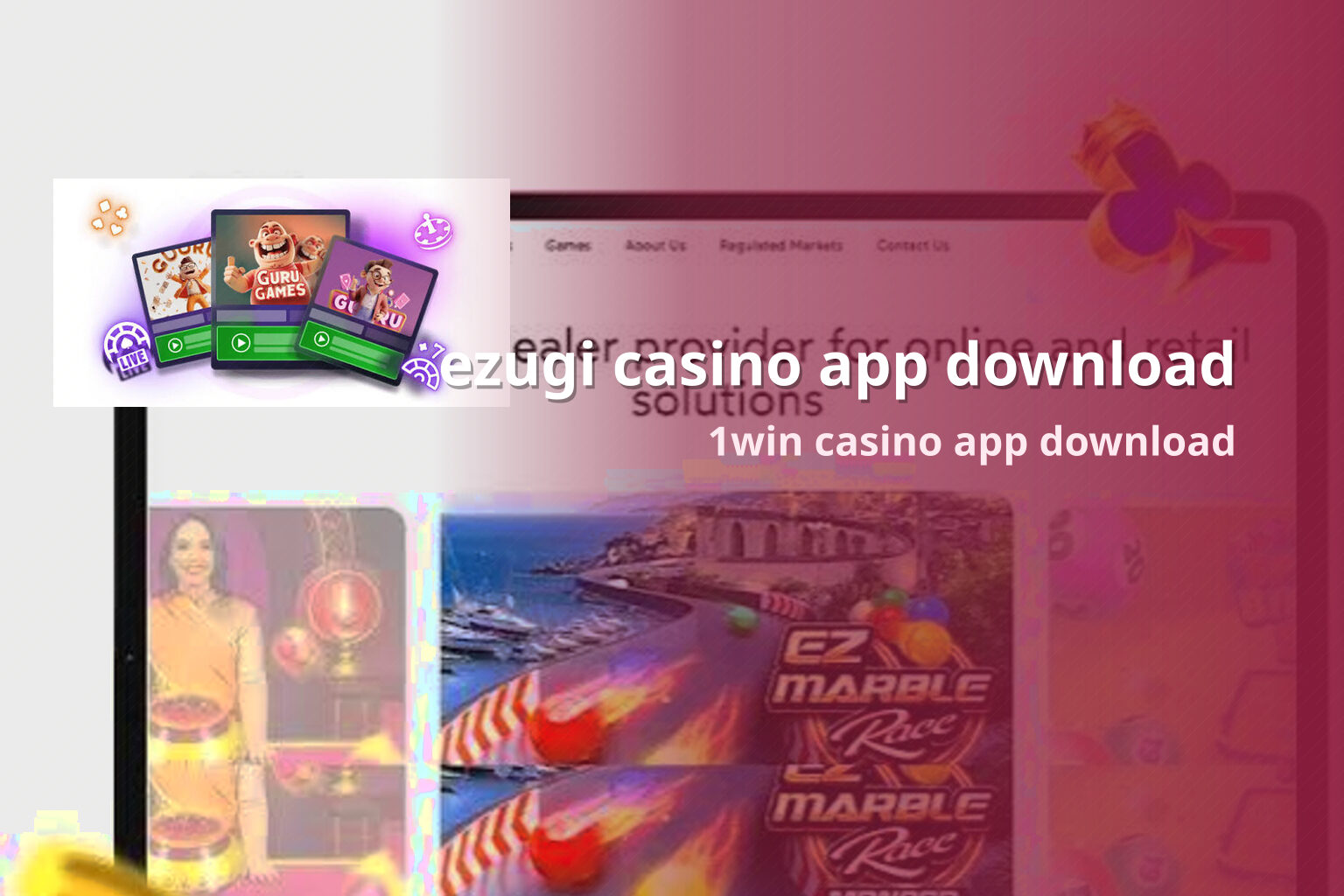 ezugi casino app download 1win casino app download