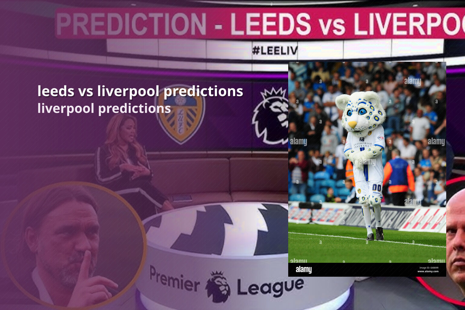 leeds vs liverpool predictions liverpool predictions