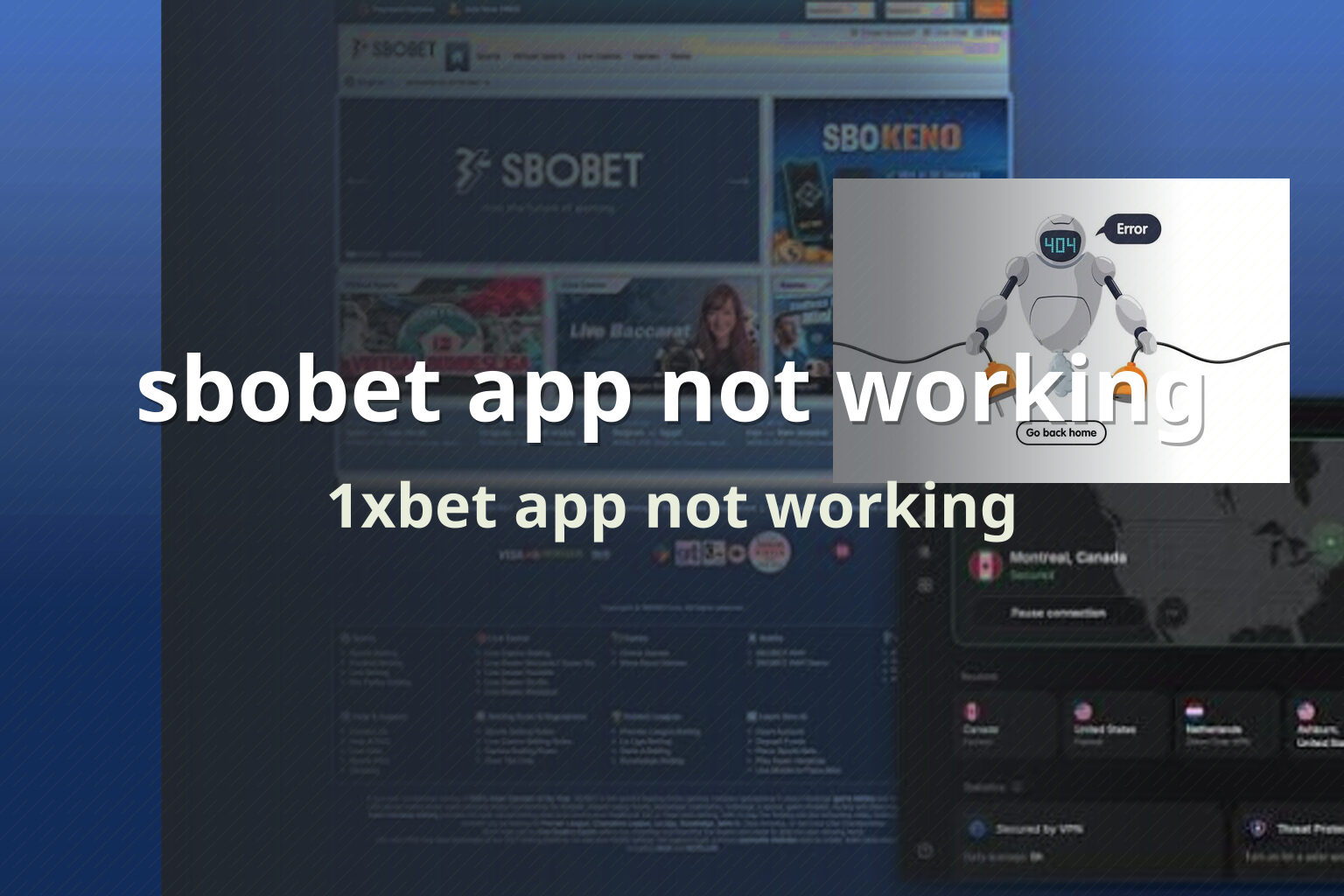 sbobet app not working 1xbet app not working