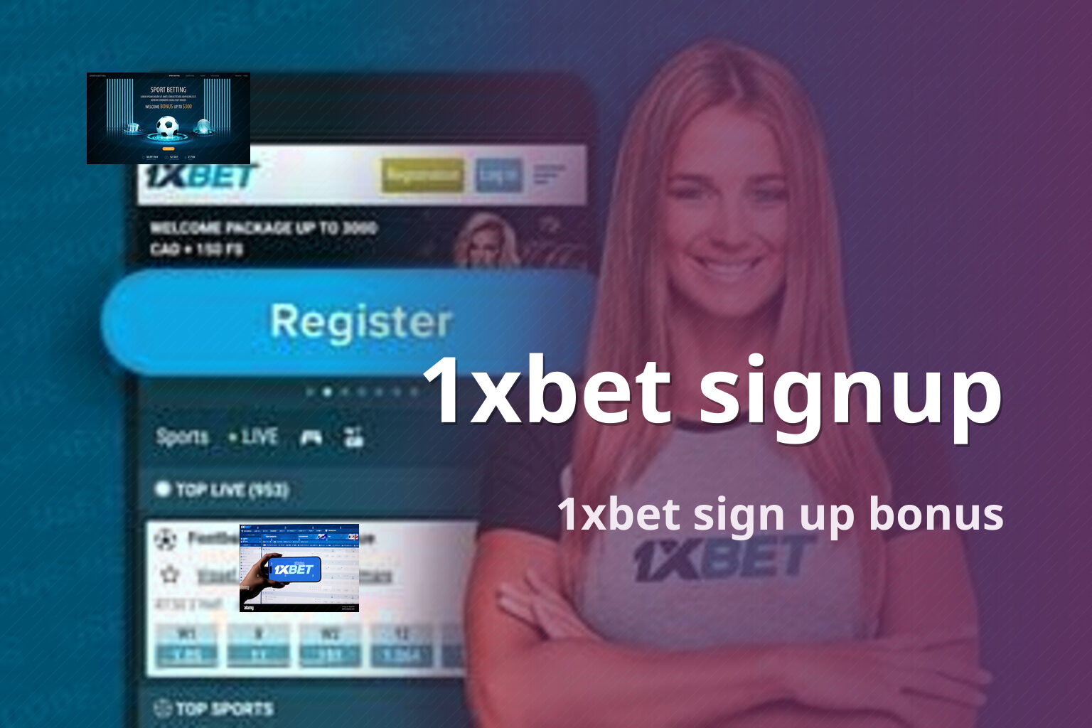 1xbet signup 1xbet sign up bonus