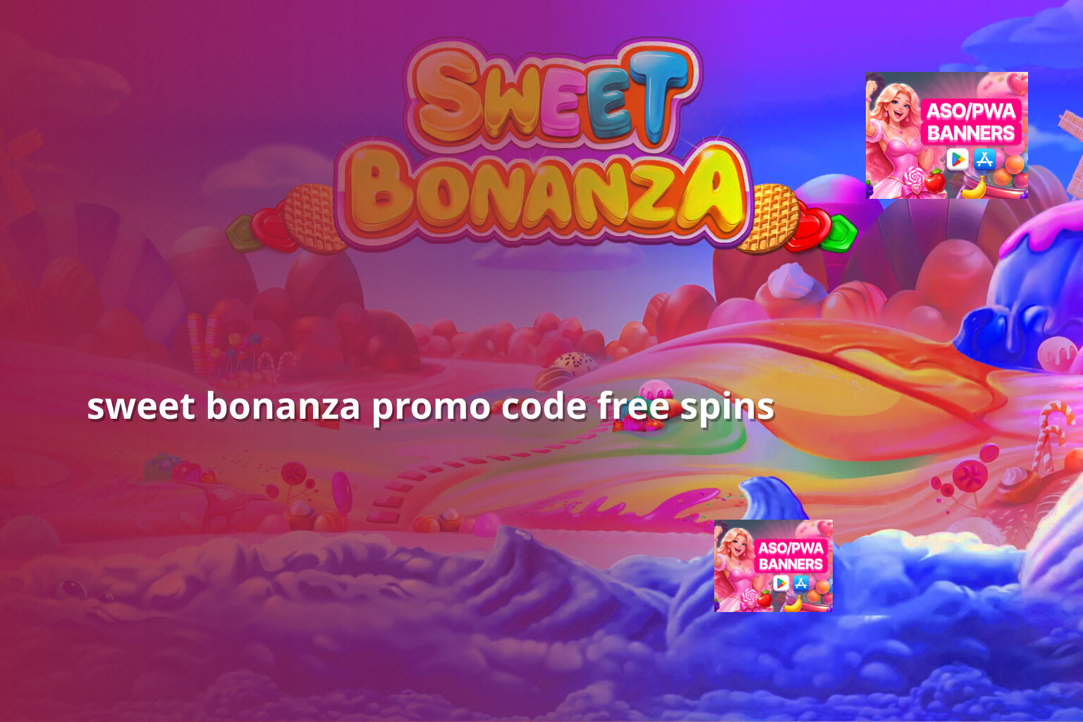 sweet bonanza promo code free spins - payment_and_bonus