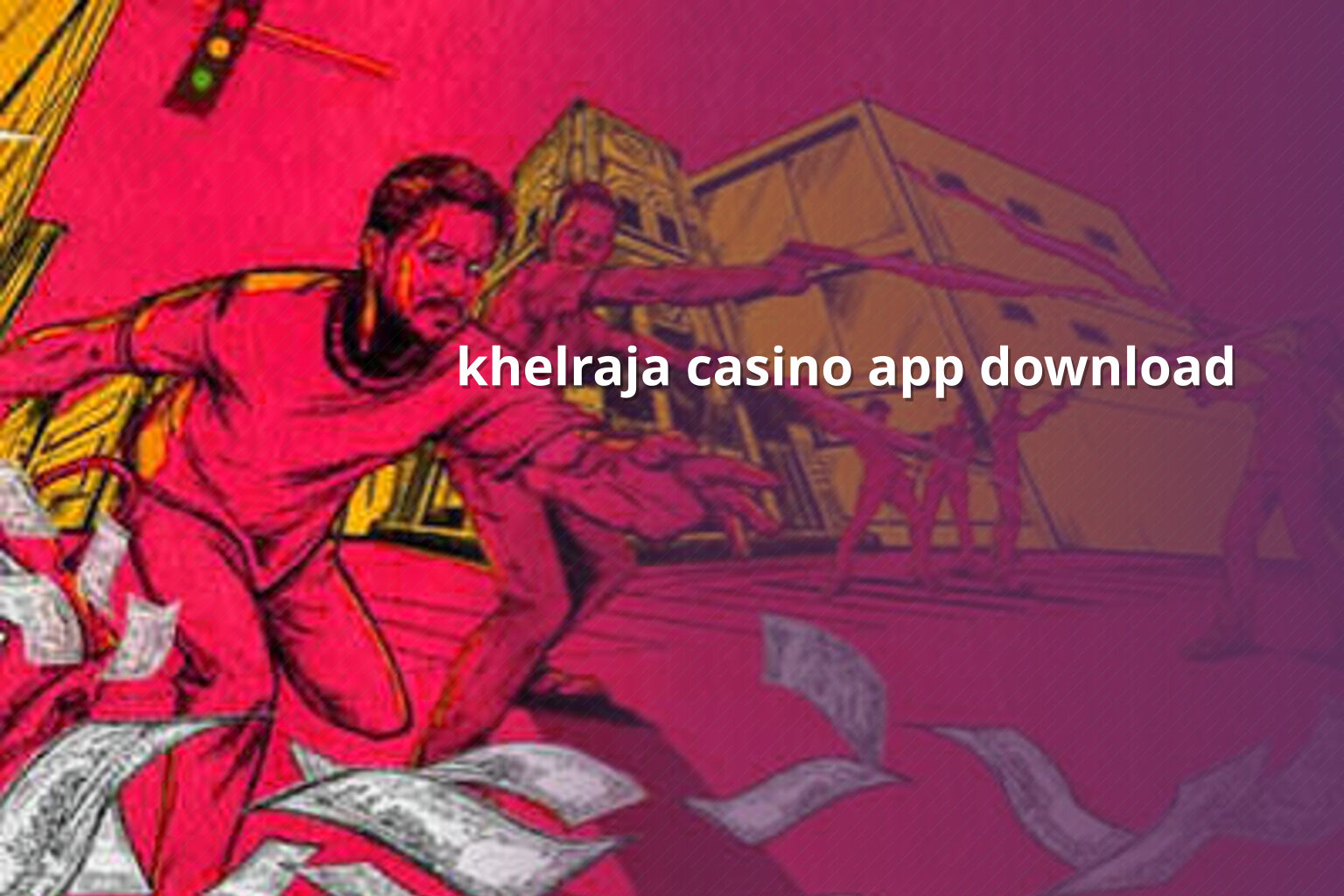 khelraja casino app download - gaming_brand