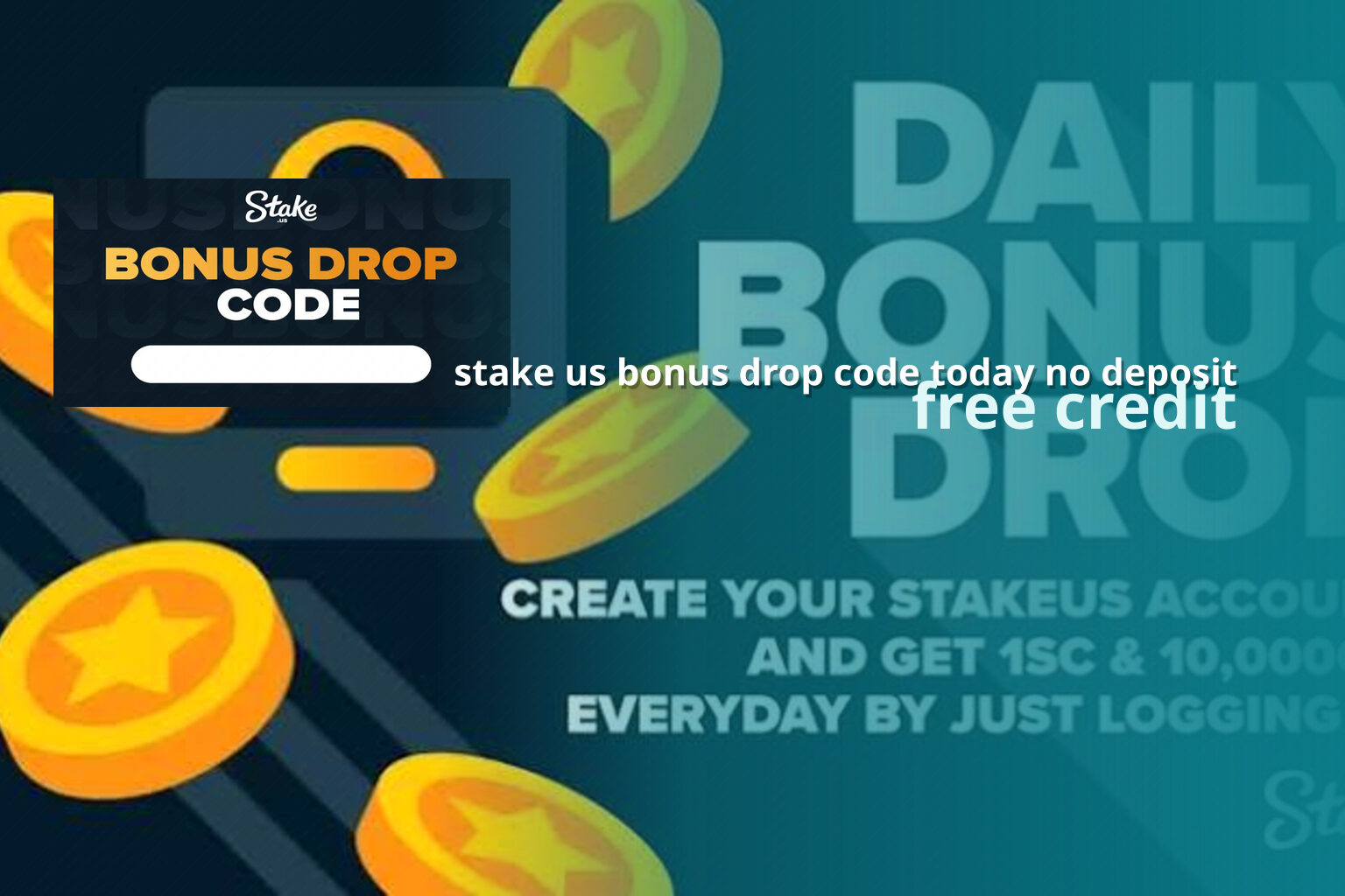 stake us bonus drop code today no deposit - gaming_brand
