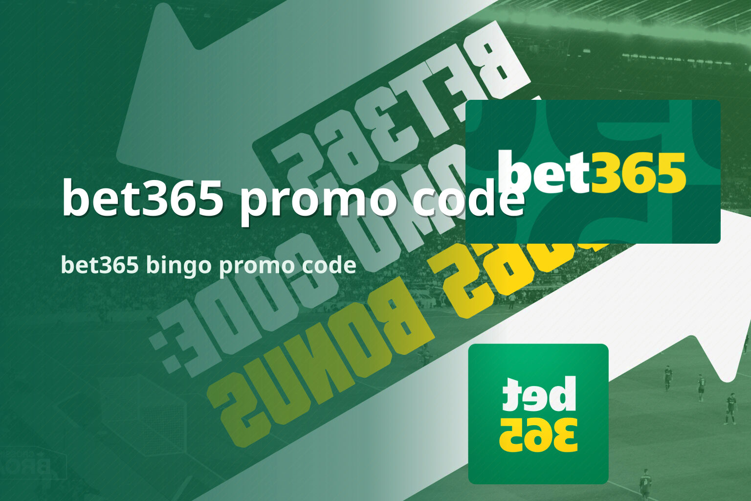 bet365 promo code bet365 bingo promo code