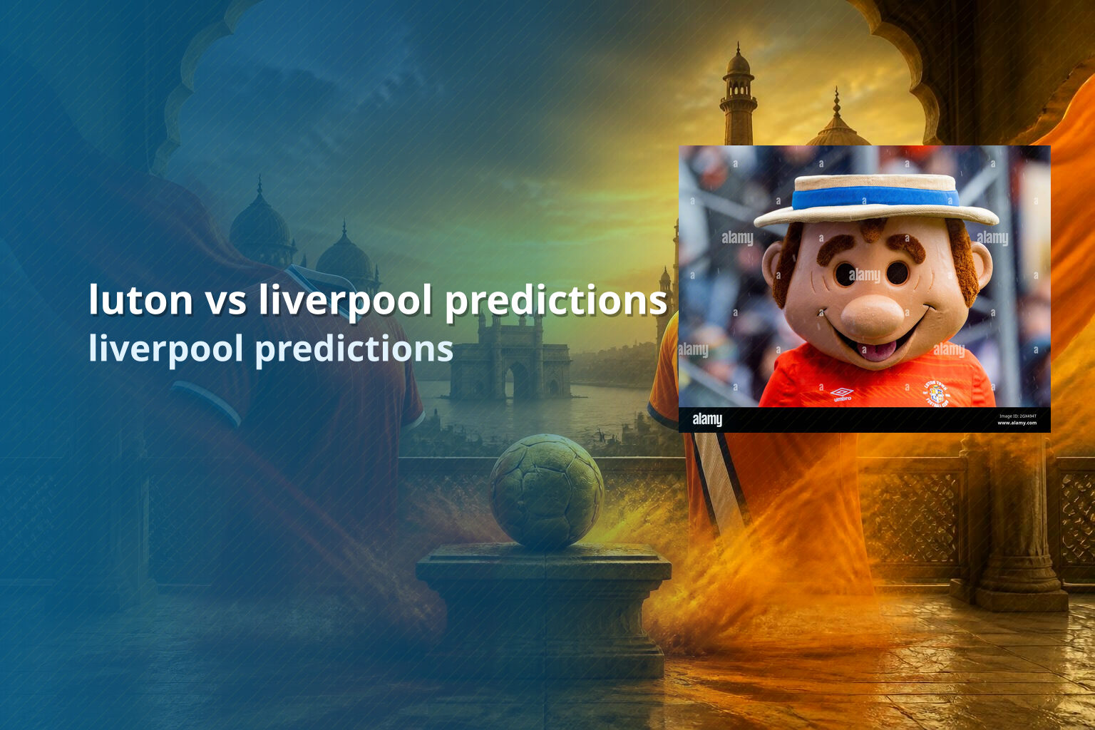 luton vs liverpool predictions liverpool predictions