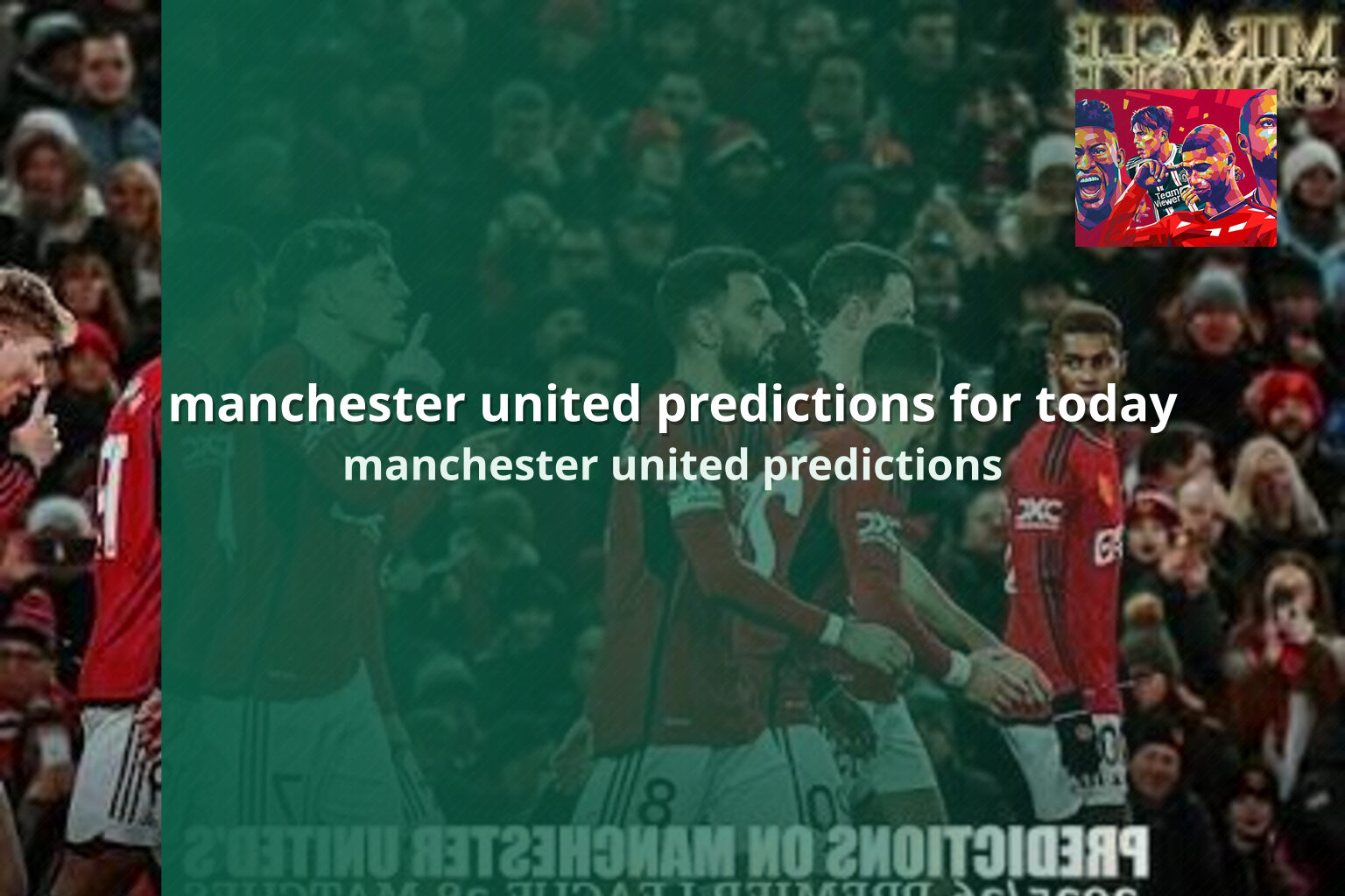 manchester united predictions for today - sportsbook