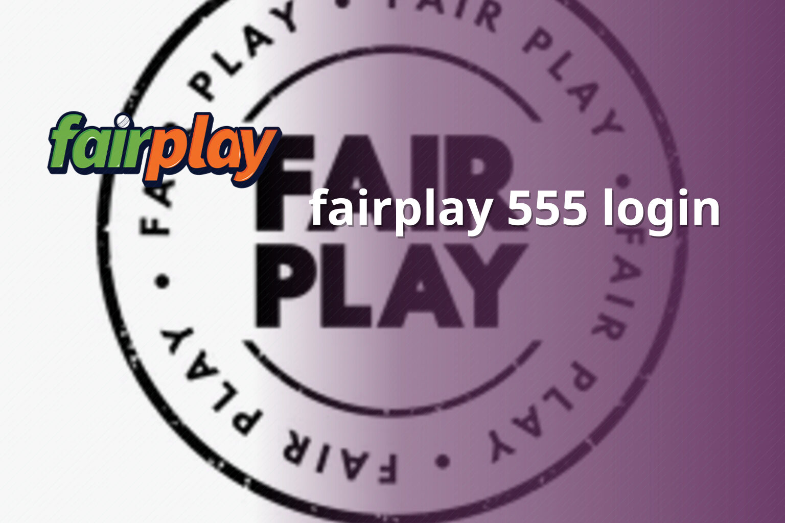 fairplay 555 login - gaming_brand