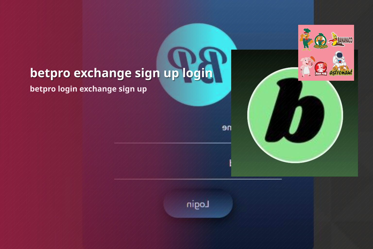betpro exchange sign up login betpro login exchange sign up