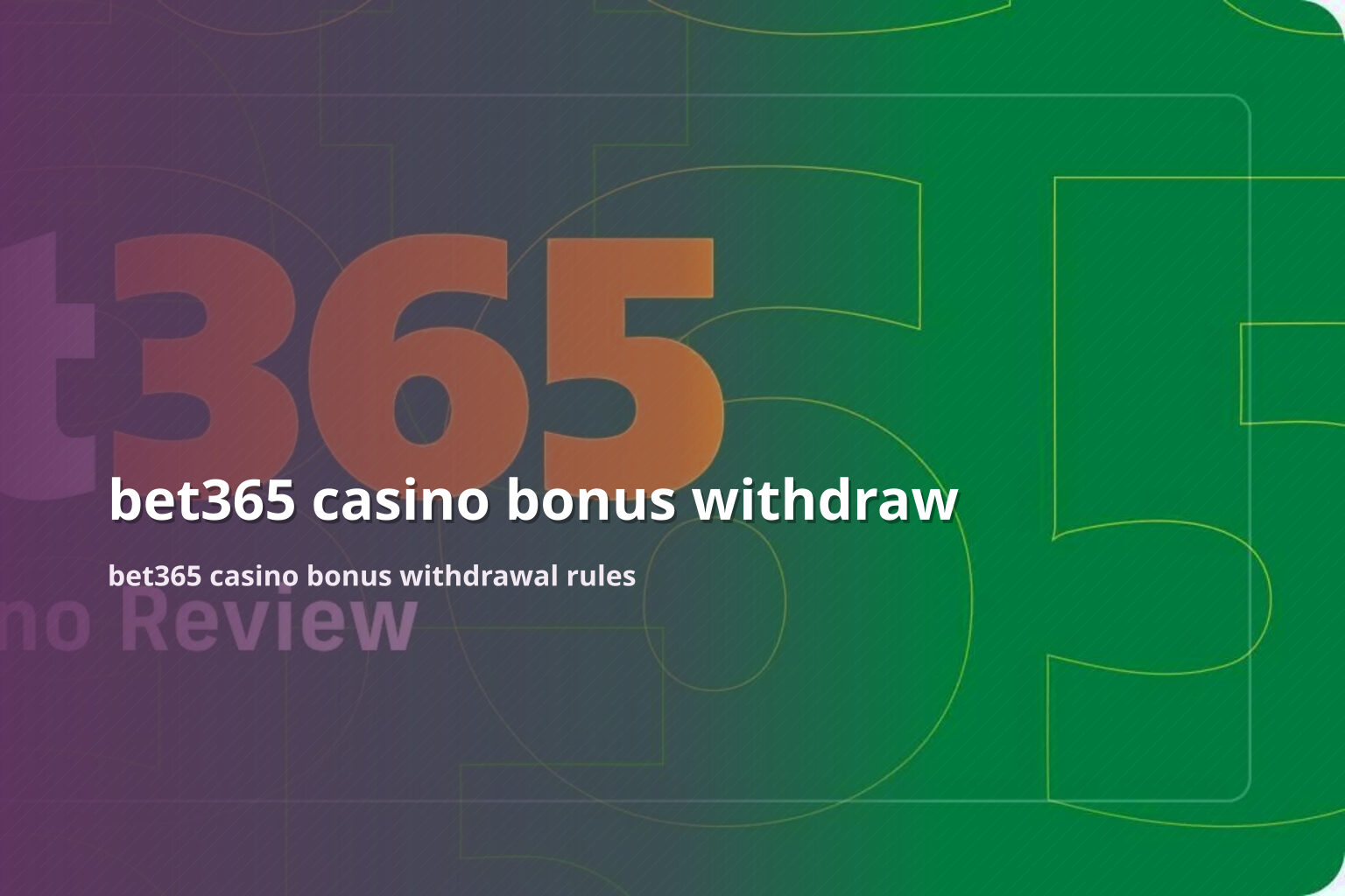 bet365 casino bonus withdraw bet365 casino bonus withdrawal rules