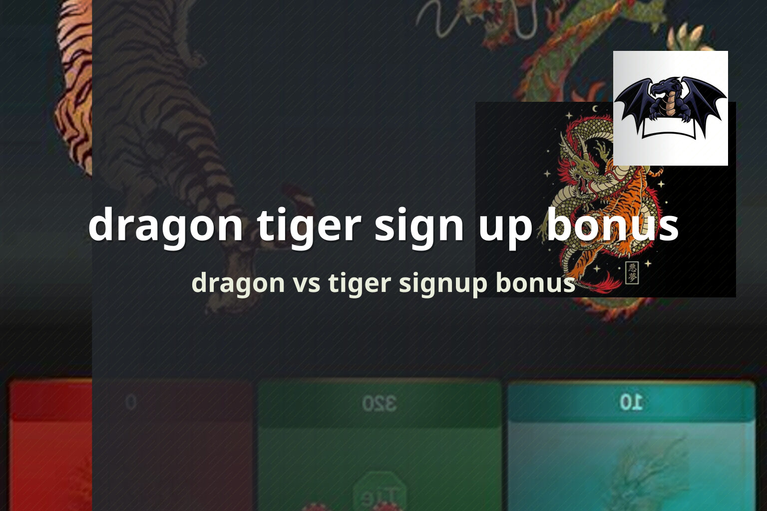 dragon tiger sign up bonus - payment_and_bonus