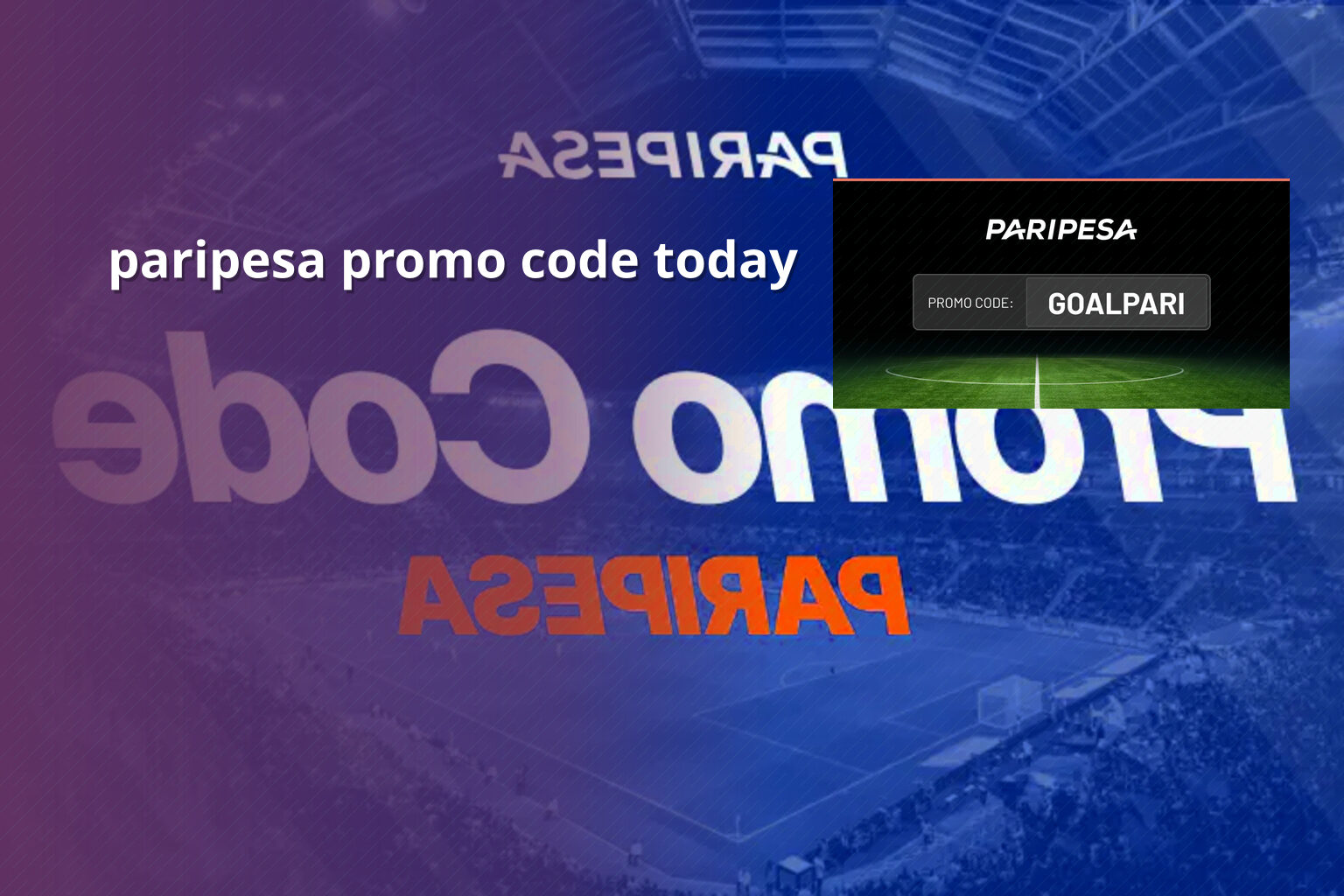 paripesa promo code today - gaming_brand