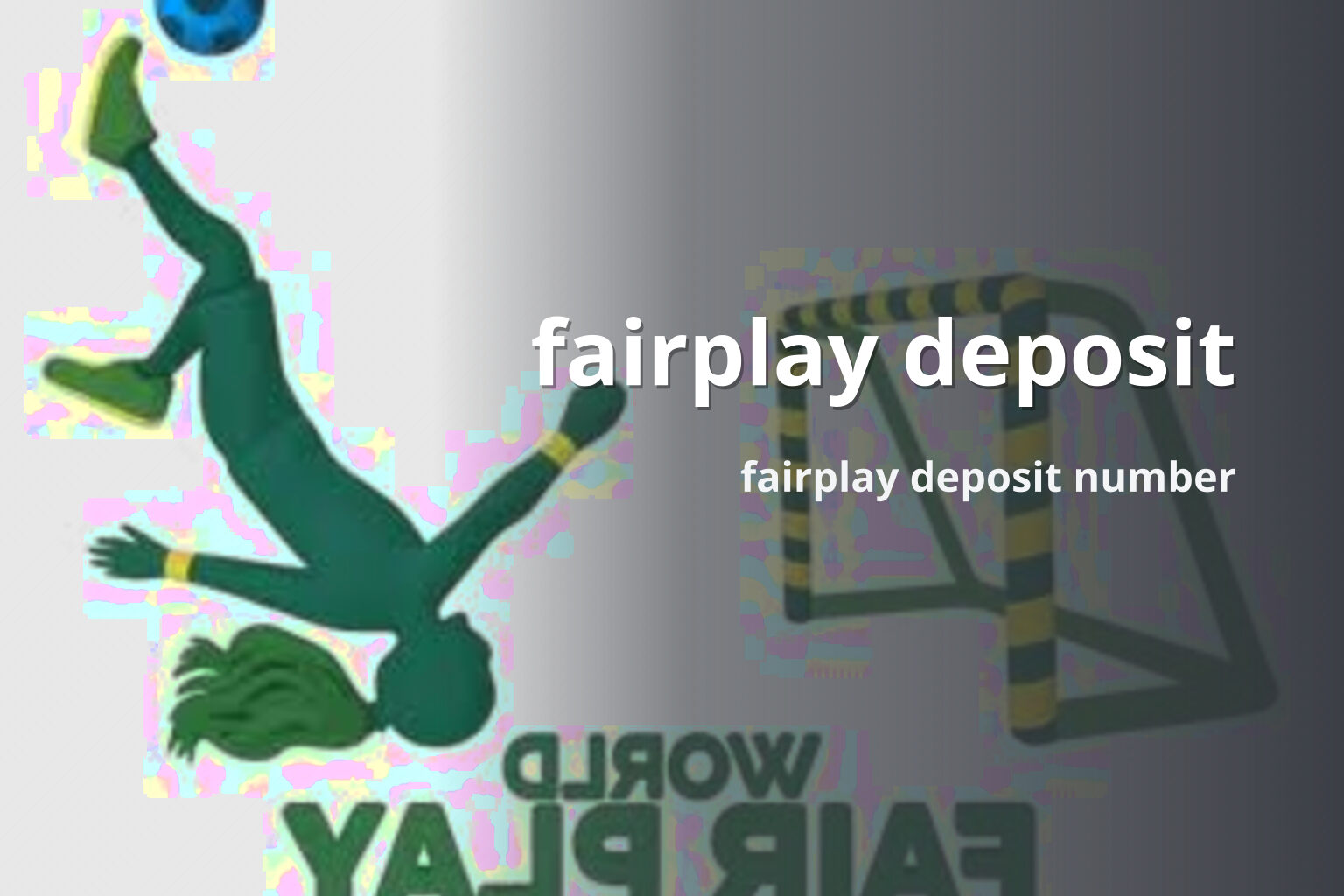 fairplay deposit fairplay deposit number