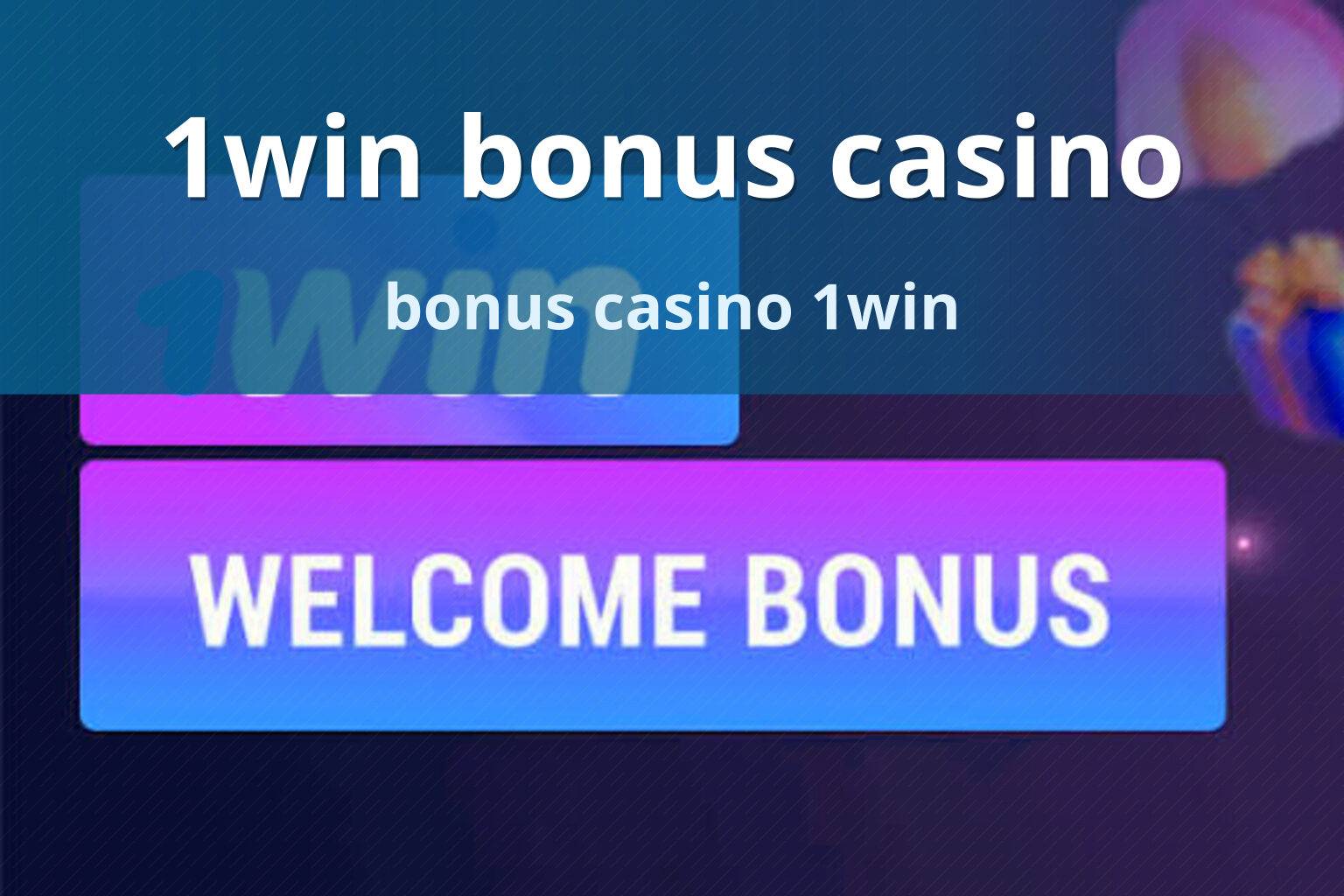 1win bonus casino - gaming_brand