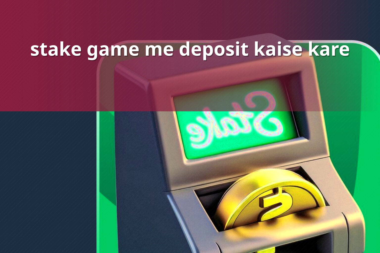 stake game me deposit kaise kare - gaming_brand