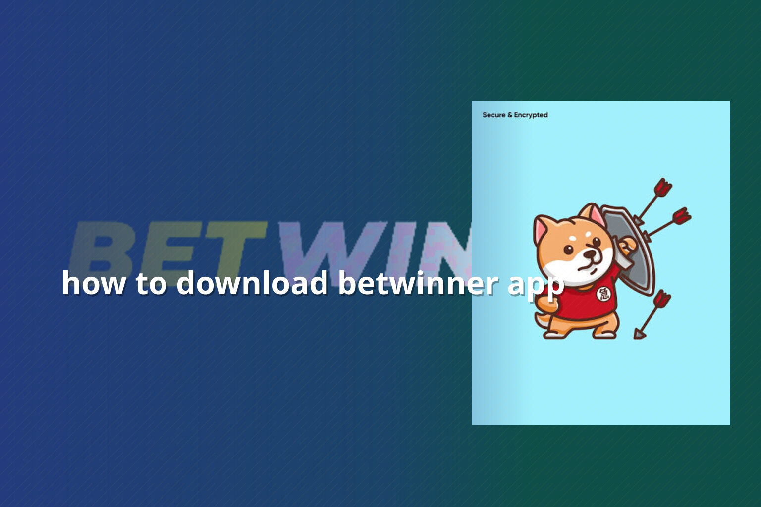 how to download betwinner app - gaming_brand