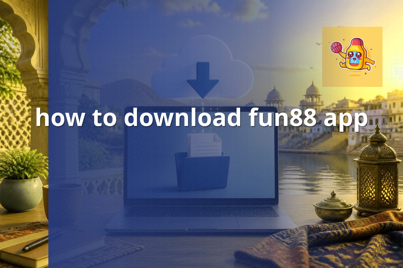 how to download fun88 app - online_gaming