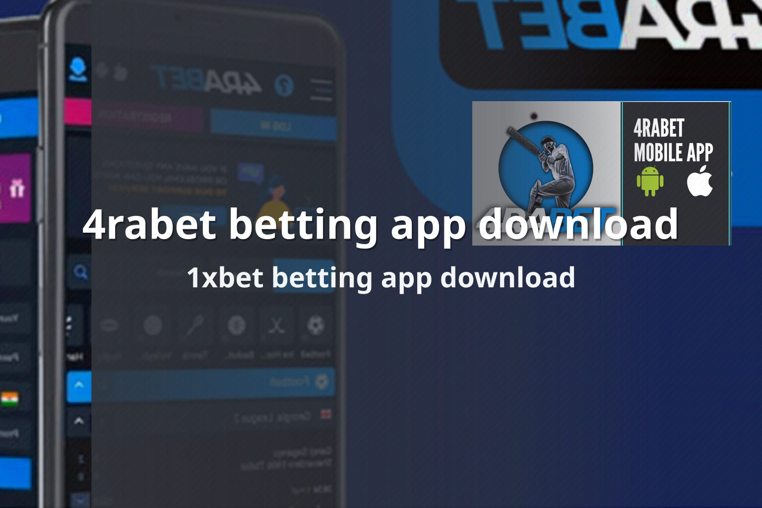 4rabet betting app download 1xbet betting app download
