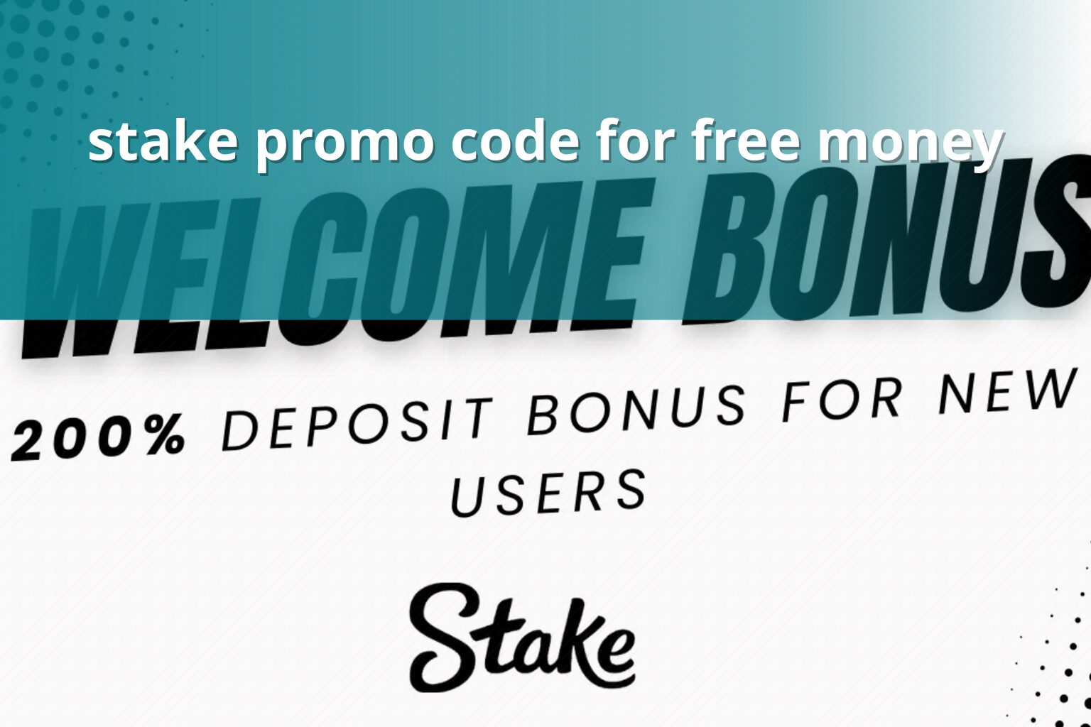 stake promo code for free money - gaming_brand