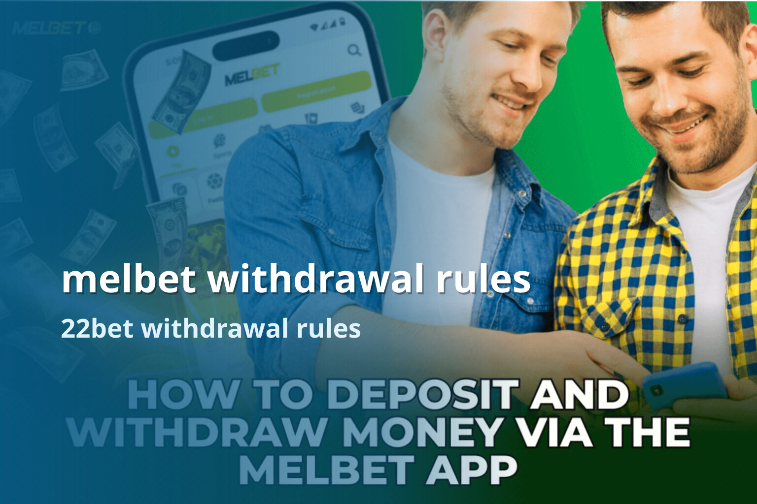 melbet withdrawal rules 22bet withdrawal rules