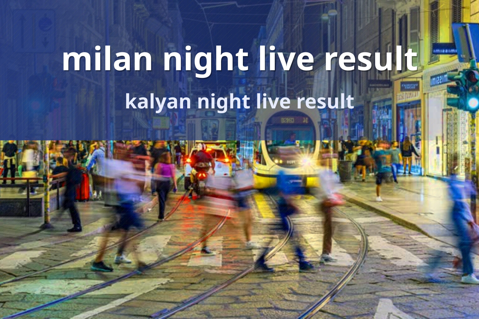 milan night live result - matka_satta