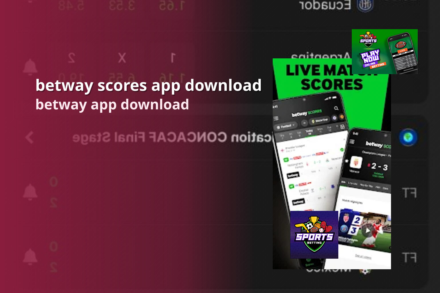 betway scores app download betway app download