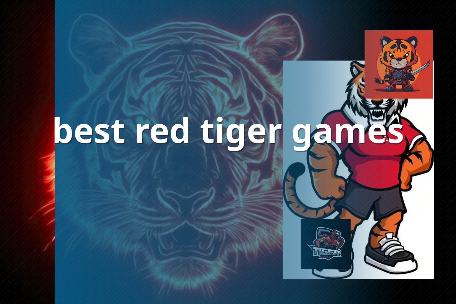 best red tiger games - gaming_brand