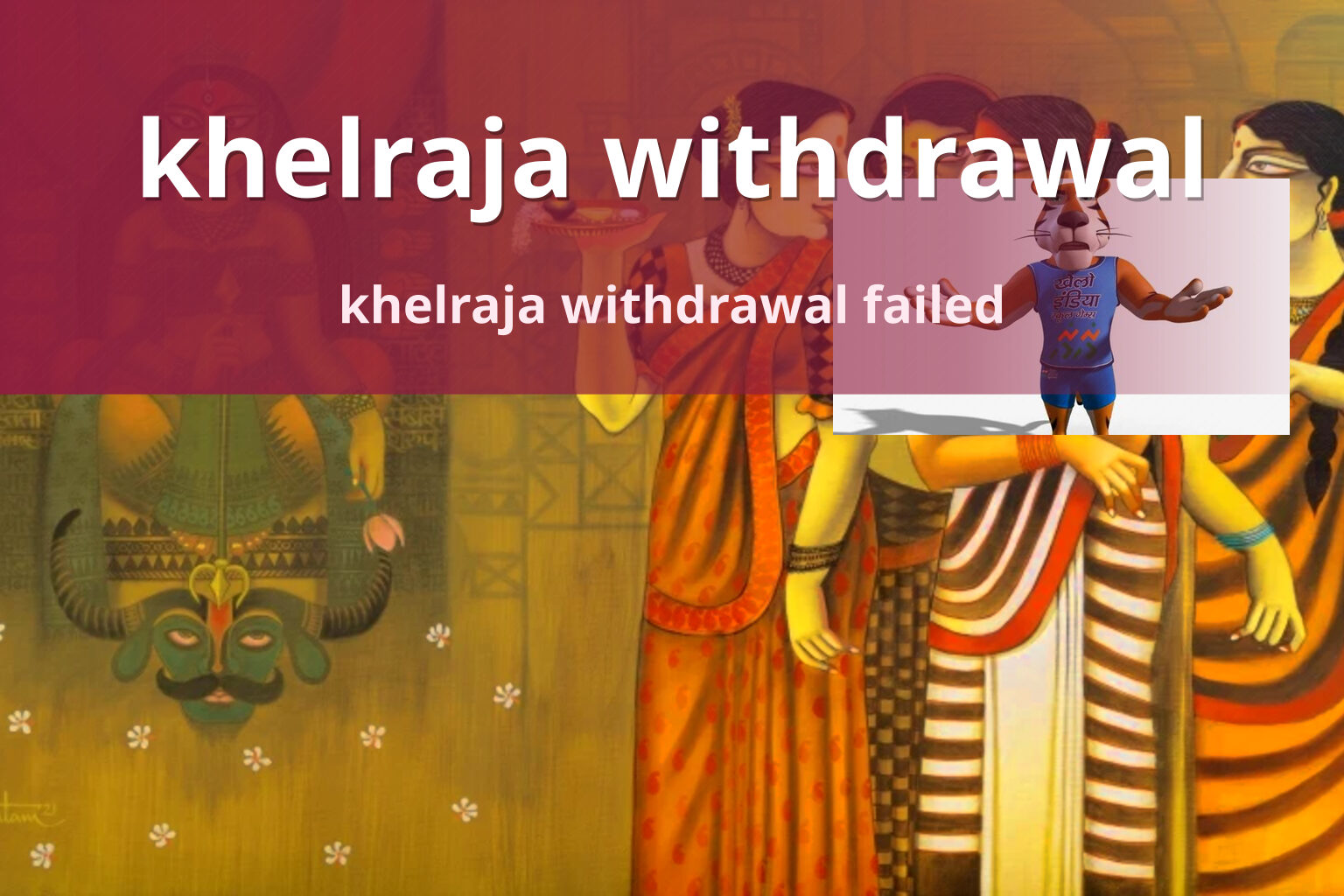 khelraja withdrawal khelraja withdrawal failed