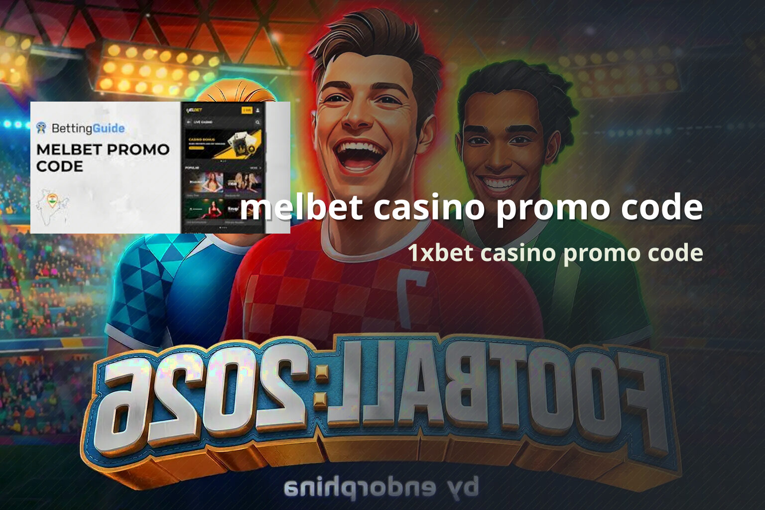 melbet casino promo code 1xbet casino promo code