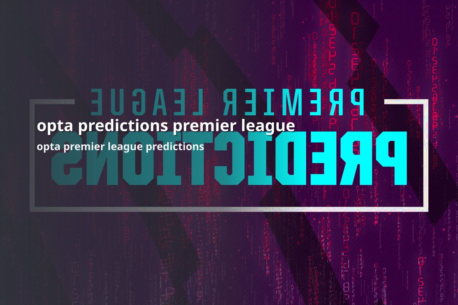 opta predictions premier league - sportsbook