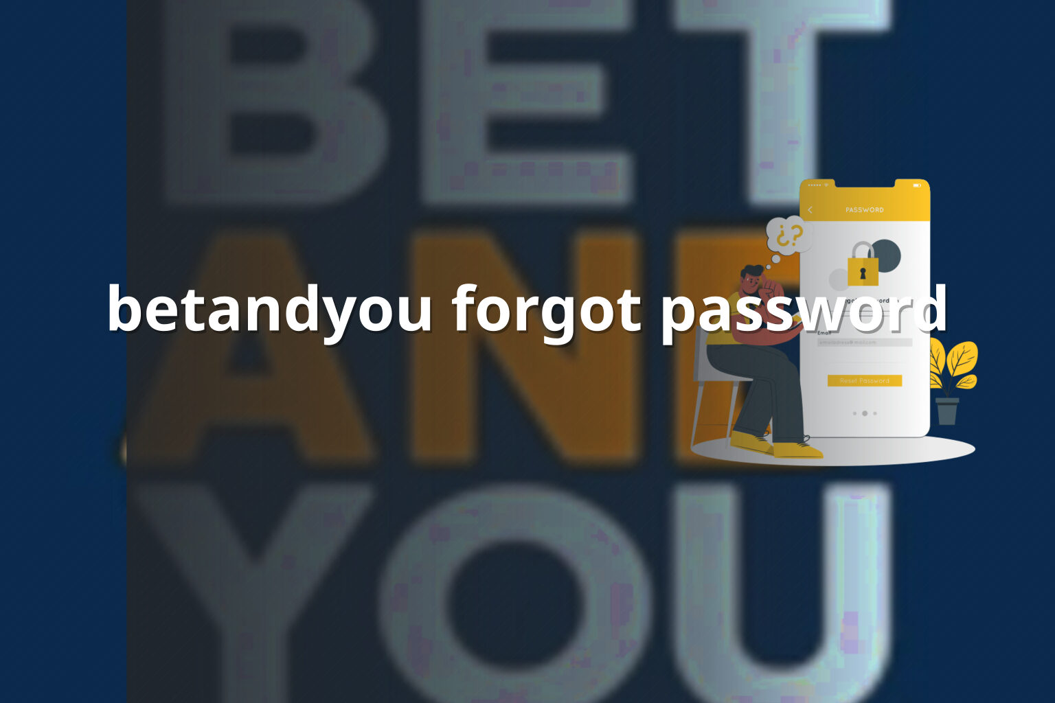 betandyou forgot password - gaming_brand