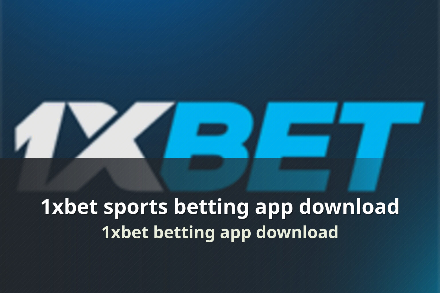 1xbet sports betting app download 1xbet betting app download