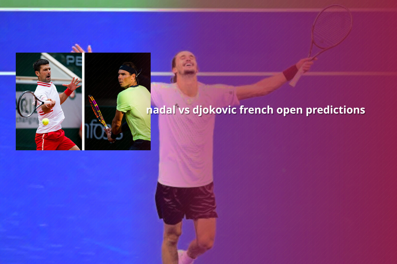 nadal vs djokovic french open predictions - sportsbook