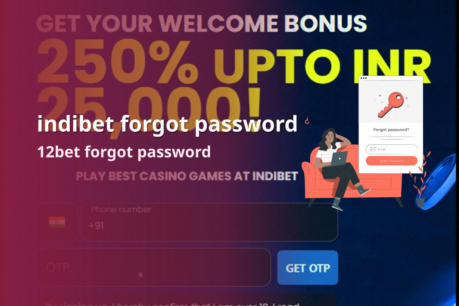 indibet forgot password 12bet forgot password