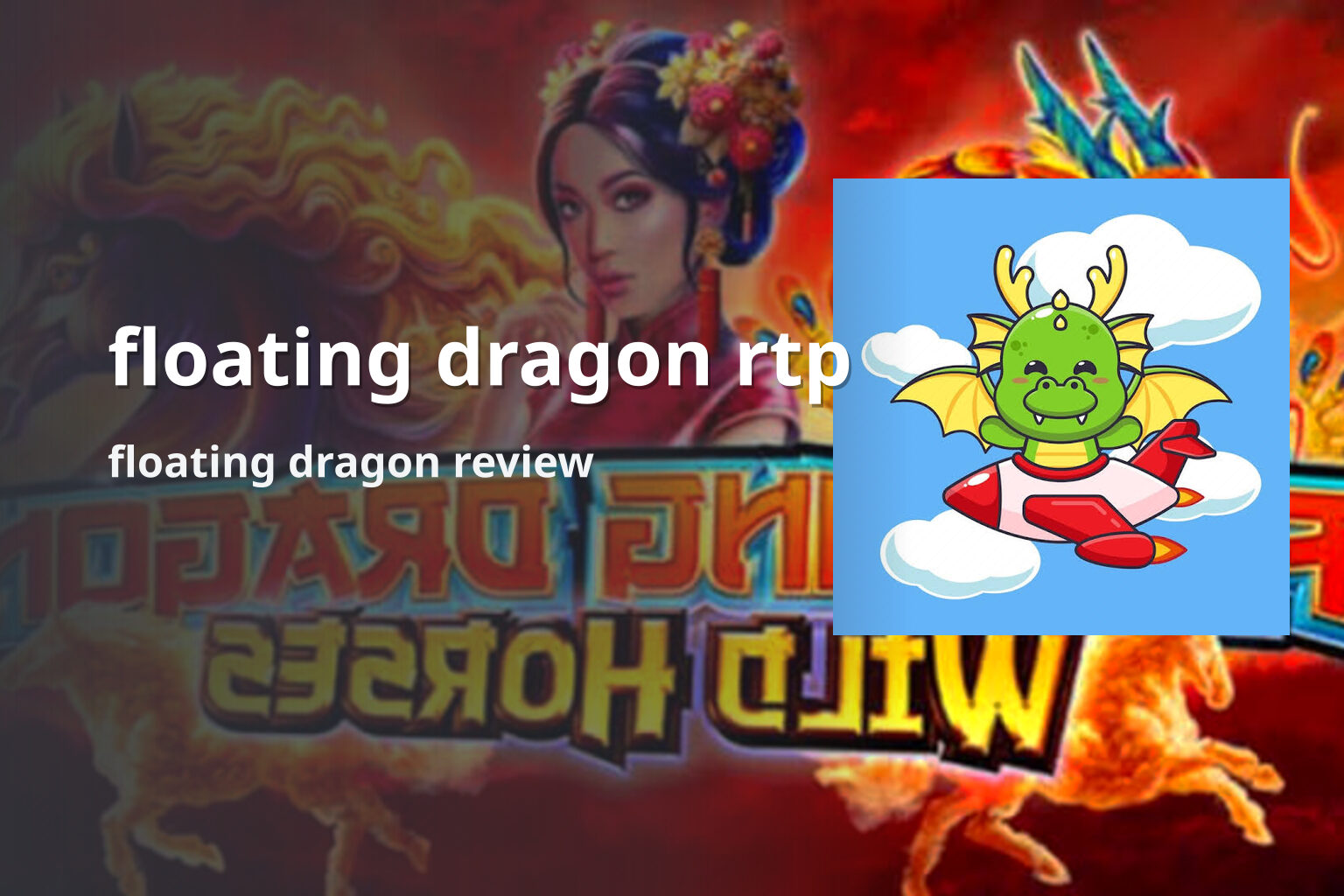 floating dragon rtp floating dragon review