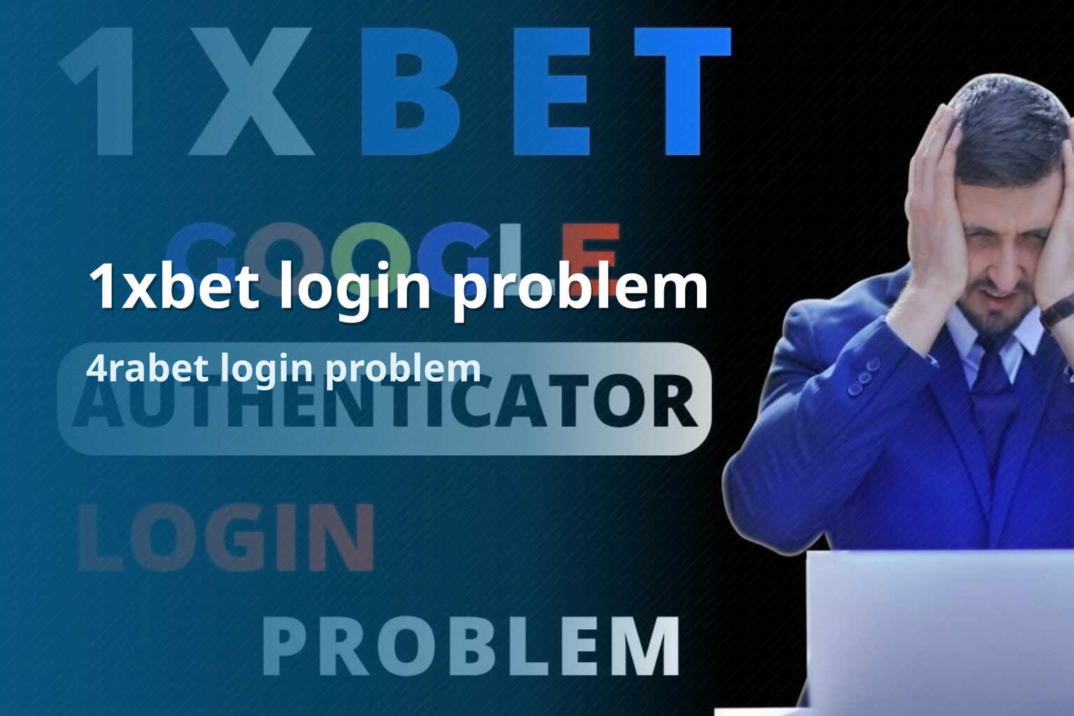 1xbet login problem 4rabet login problem