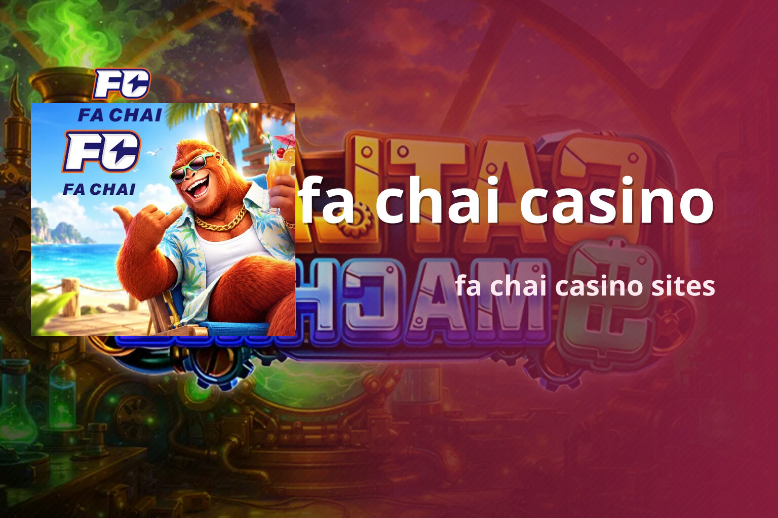 fa chai casino fa chai casino sites