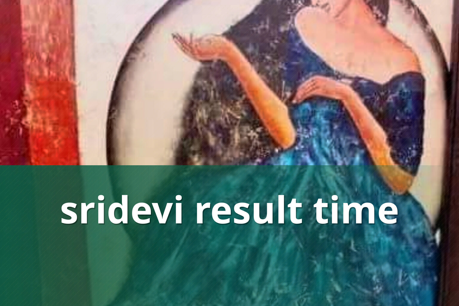 sridevi result time - matka_satta