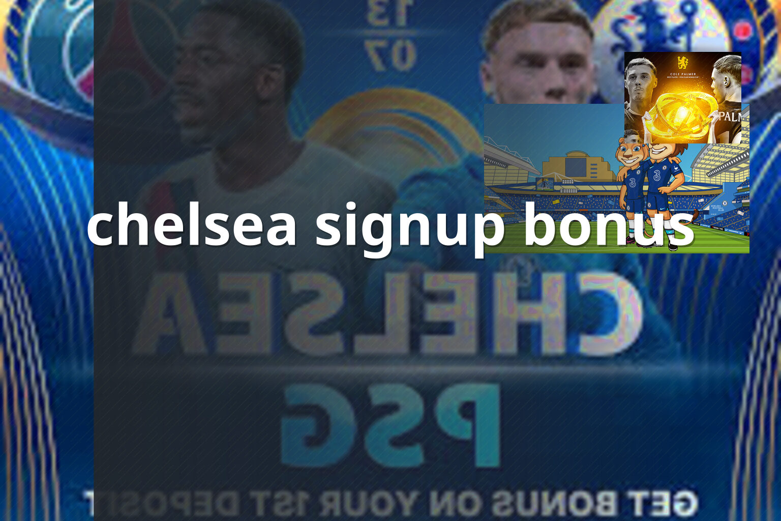 chelsea signup bonus - sportsbook