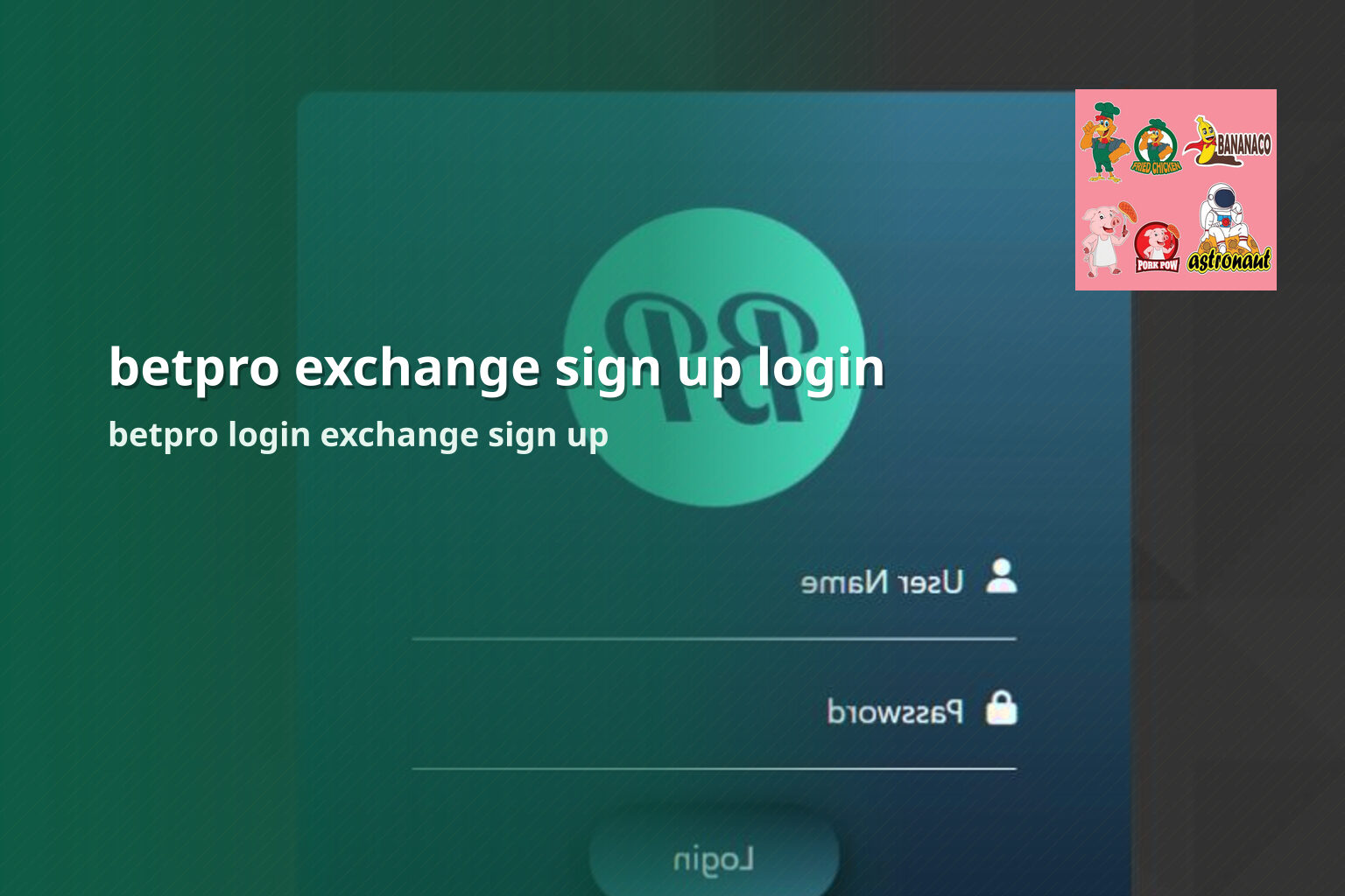 betpro exchange sign up login betpro login exchange sign up