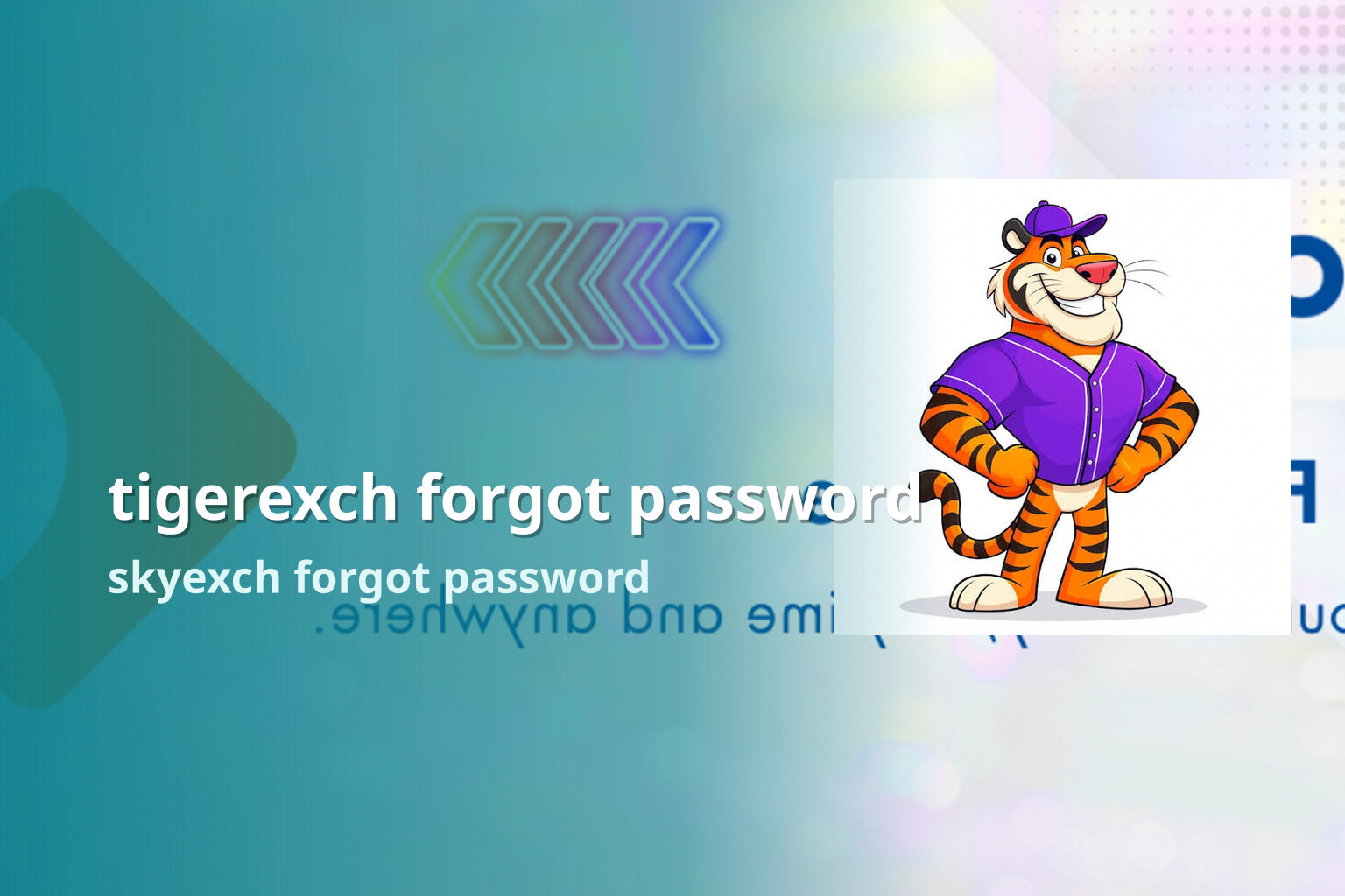 tigerexch forgot password skyexch forgot password