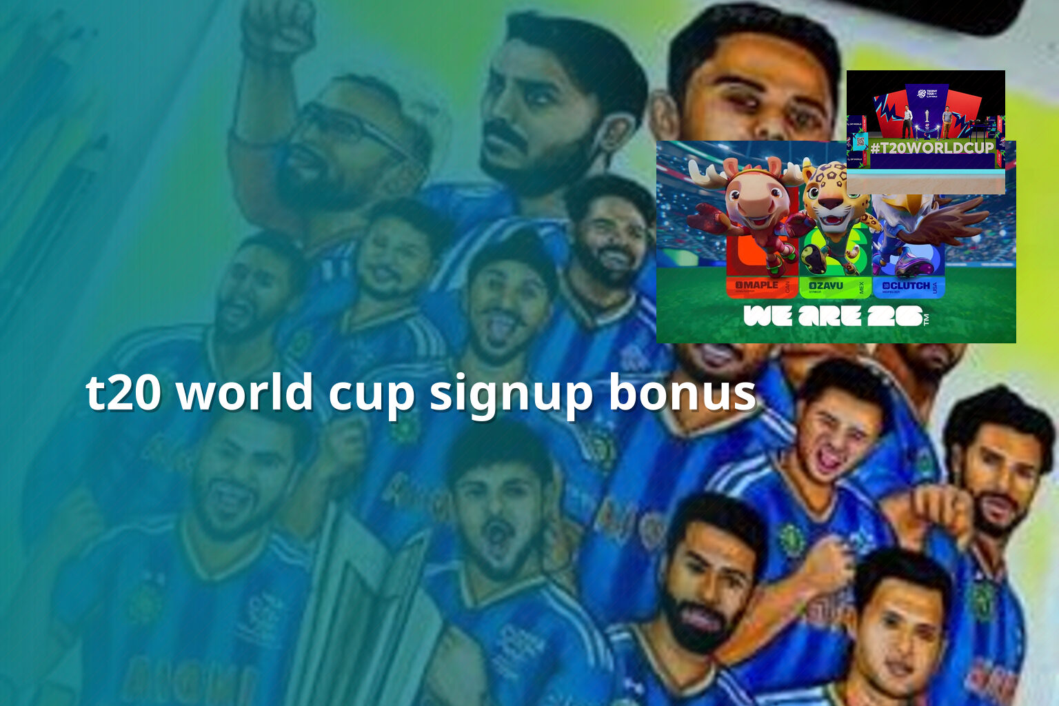 t20 world cup signup bonus - cricket_betting