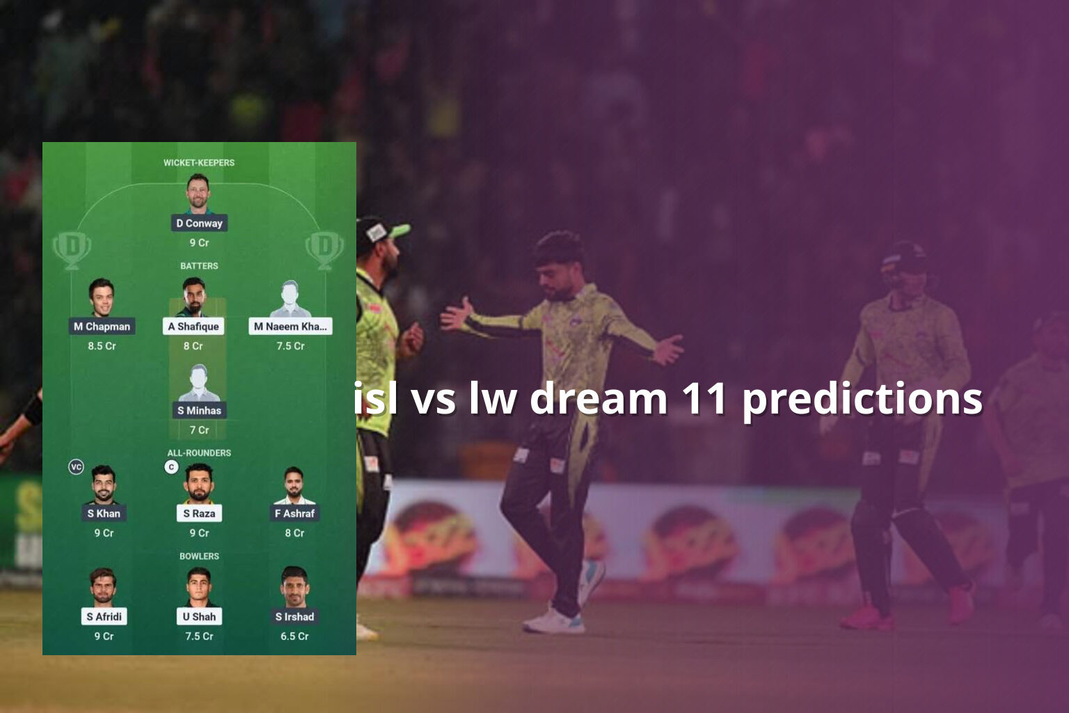 isl vs lw dream 11 predictions - sportsbook