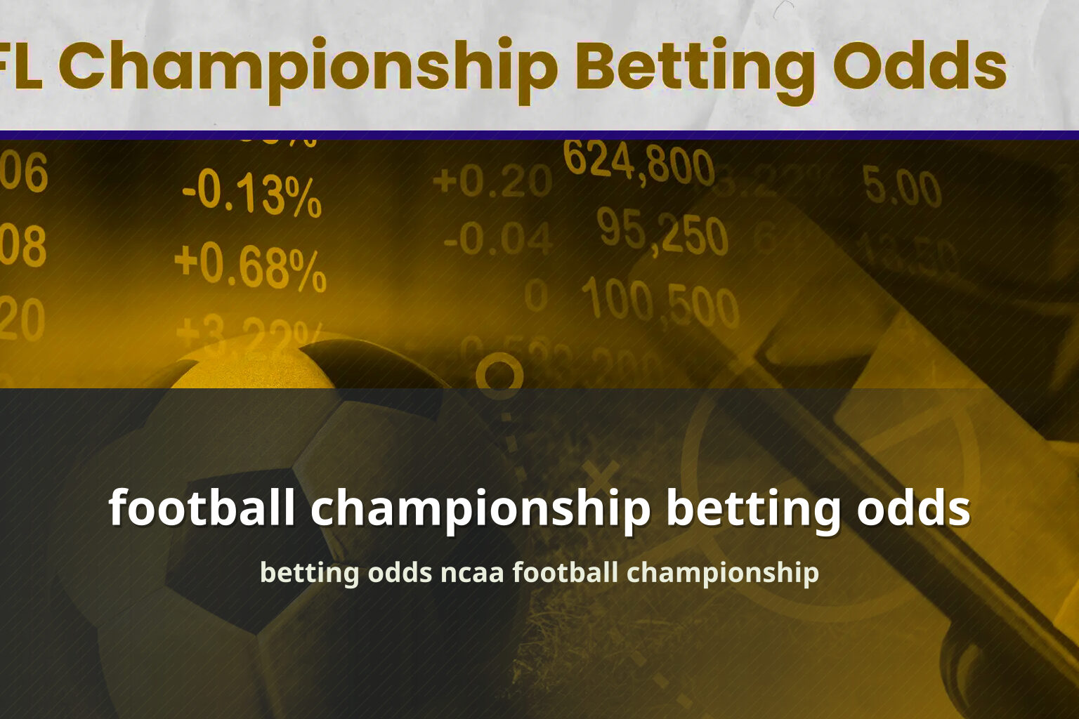football championship betting odds betting odds ncaa football championship