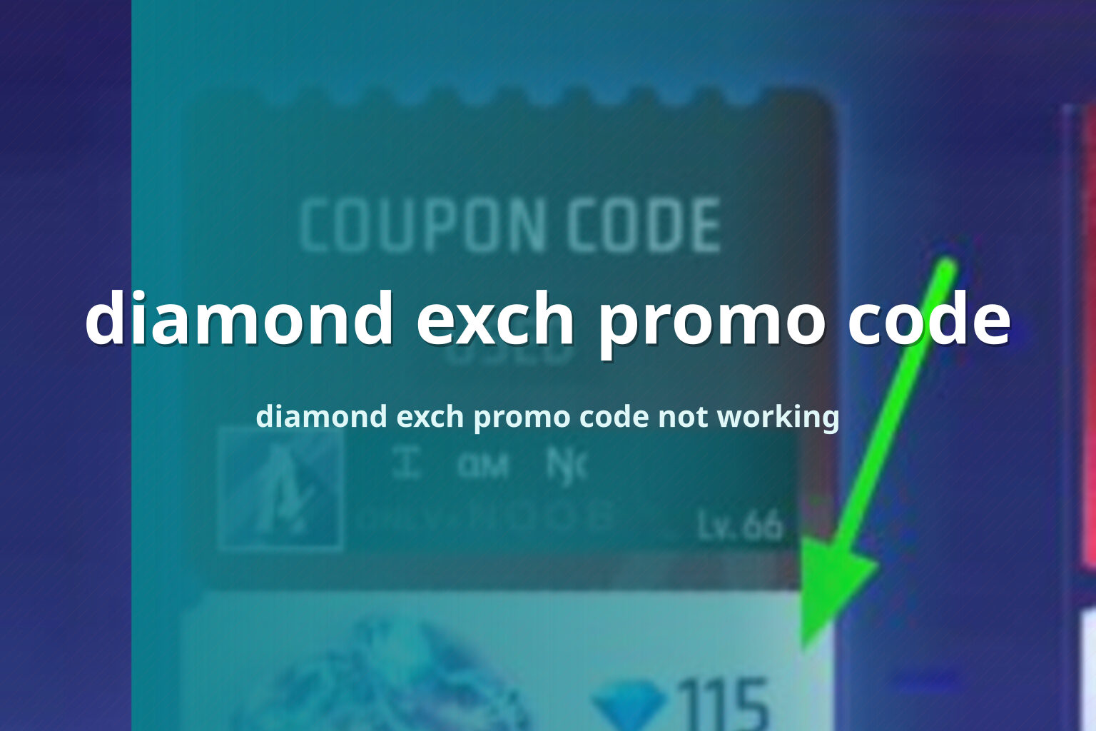diamond exch promo code diamond exch promo code not working