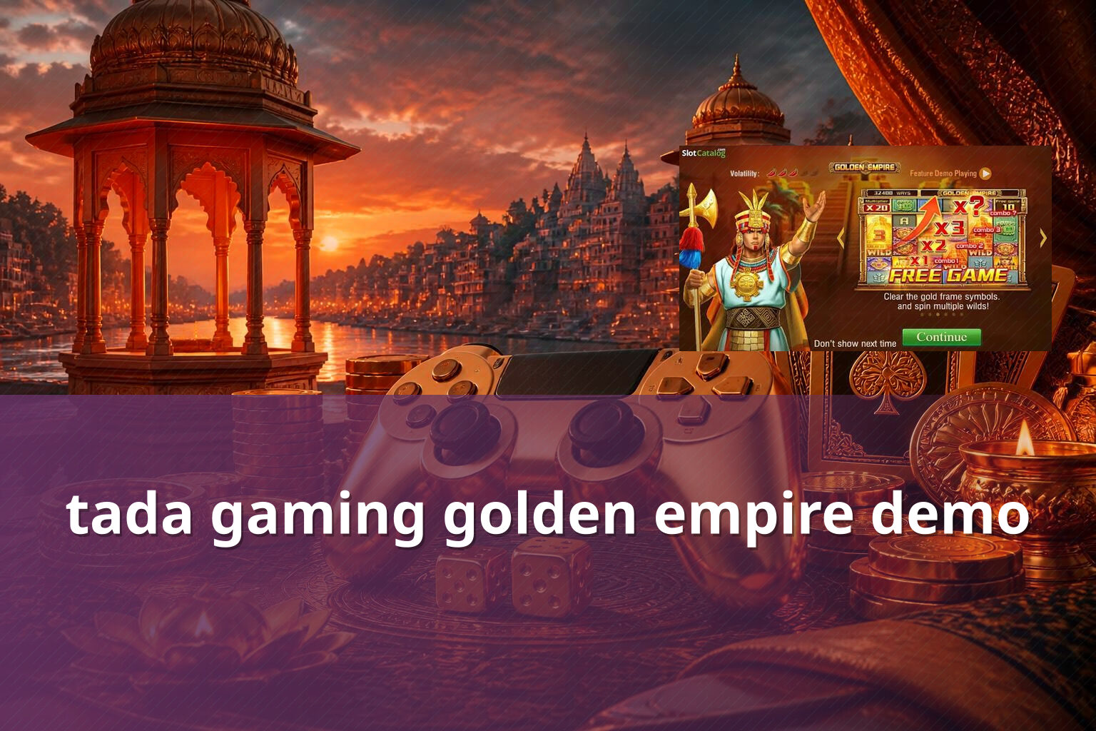 tada gaming golden empire demo - slots