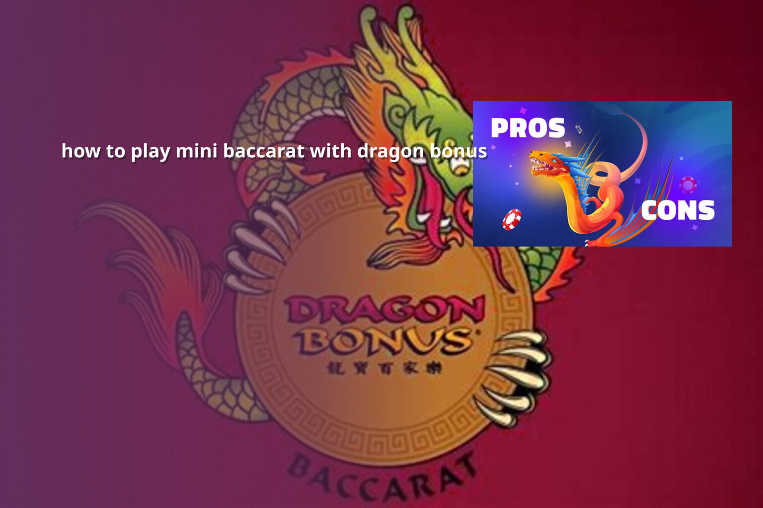 how to play mini baccarat with dragon bonus - casino