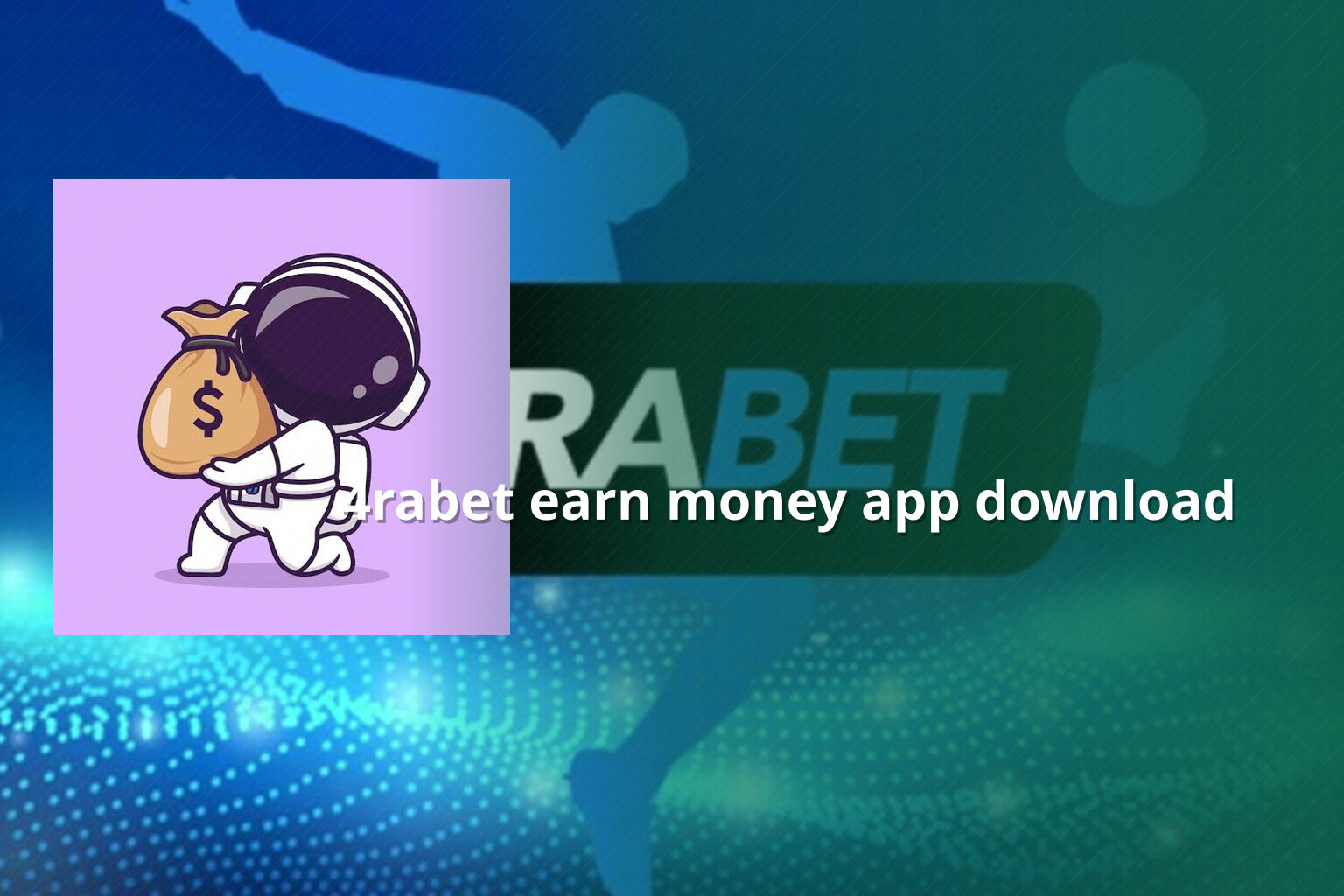 4rabet earn money app download - gaming_brand